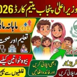 CM Punjab Yateem Card 2026 – Registration, Eligibility & Benefits